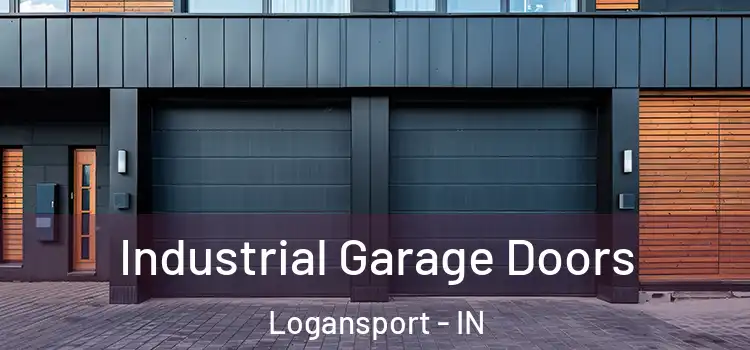  Industrial Garage Doors Logansport - IN
