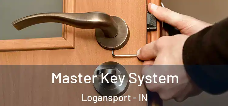 Master Key System Logansport - IN