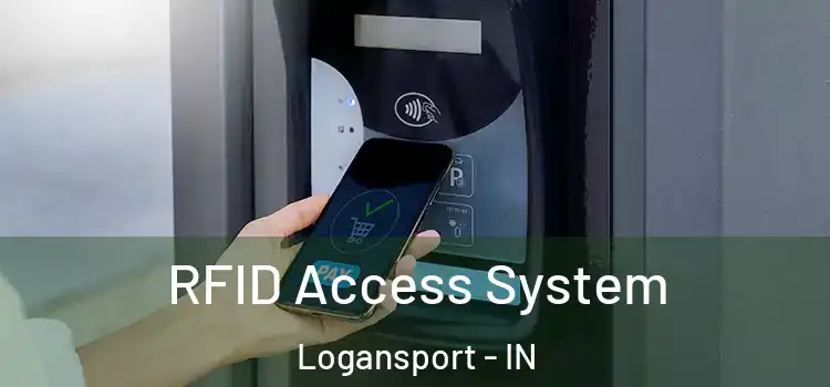 RFID Access System Logansport - IN